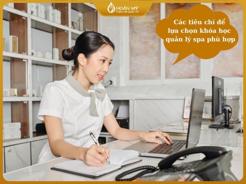 Các tiêu chí để lựa chọn khóa học quản lý spa phù hợp