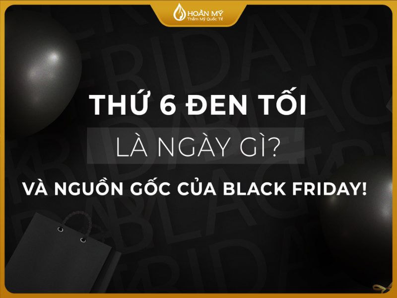 Nguồn gốc của cái tên “Thứ sáu đen”