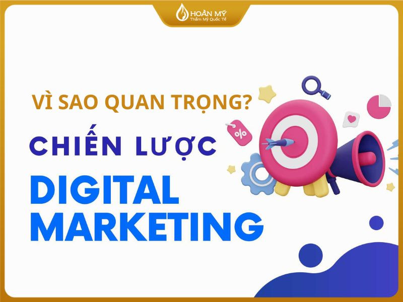 Tại sao chiến lược digital marketing quan trọng đối với spa